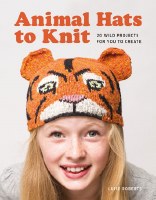 Animal Hats to Knit by Luise R